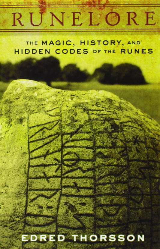 Runelore, Handbook of Esoteric Runology by Edred Thorsson